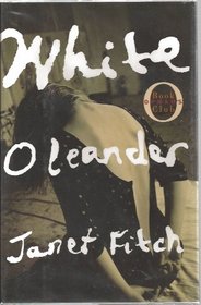 White Oleander : A Novel
