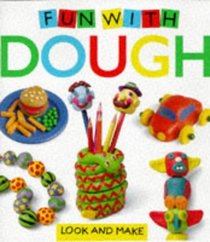 Fun with Dough (Look & Make)