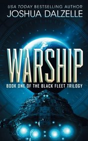 Warship: Black Fleet Trilogy 1 (Volume 1)