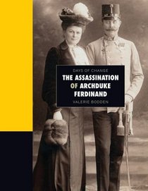 The Assassination of Archduke Ferdinand (Days of Change)
