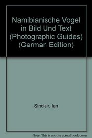 Namibianische Vogel in Bild Und Text (Photographic guides) (German Edition)