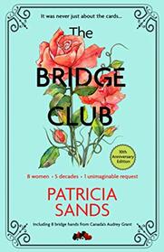 The Bridge Club: Tenth Anniversary Edition