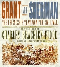 Grant and Sherman CD : The Friendship That Won the Civil War