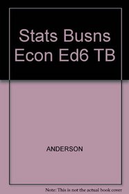 Stats Busns Econ Ed6 TB