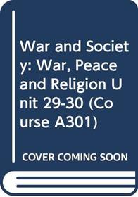 War, peace, and religion (War and society)