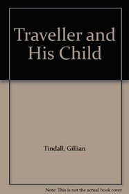 Traveller and His Child
