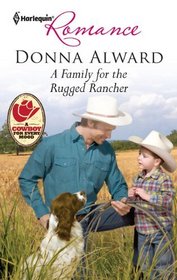 A Family for the Rugged Rancher (Harlequin Romance, No 4251)