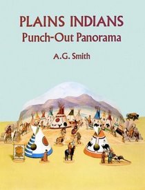 Plains Indians Punch-Out Panorama (Punch-Out Paper Toys)