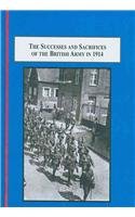 The Successes and Sacrifices of the British Army in 1914: Soldiers Marching, All to Die