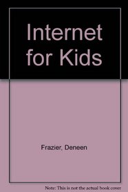Internet for Kids/Book and Disk