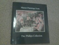Master Paintings From the Phillips Collection