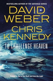 To Challenge Heaven (Out of the Dark, 3)