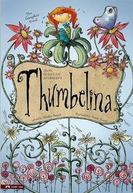 Hans Christian Andersen's Thumbelina: The Graphic Novel (Graphic Spin)