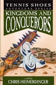 Tennis Shoes Adventure Series Kingdoms and Conquerors (Kingdoms And Conquerors, 10)