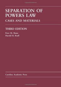 Separation of Powers Law: Cases and Materials