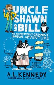 Uncle Shawn and Bill and the Pajimminy-Crimminy Unusual Adventure (Uncle Shawn and Bill, Bk 2)