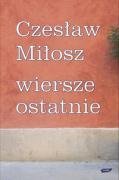 Wiersze Ostatnie (Polish Edition)