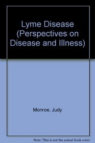 Lyme Disease (Perspectives on Disease and Illness)