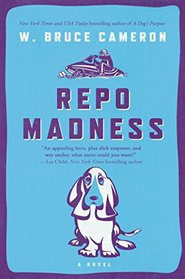 Repo Madness (Ruddy McCann, Bk 2)