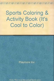 Sports Coloring & Activity Book (It's Cool to Color)