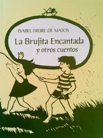 La brujita encantada y otros cuentos