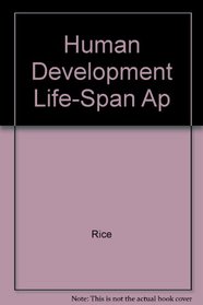 Human Development Life-Span Ap
