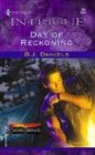 Day of Reckoning (Cascades Concealed, Bk 2) (Harlequin Intrigue, No 761)