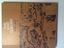 The Lost Colony (1st Book of)