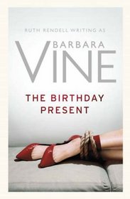 The Birthday Present. Barbara Vine