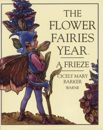 The Flower Fairies Year: A Frieze (Flower Fairies Series)