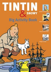The Tintin & Snowy Big Activity Book