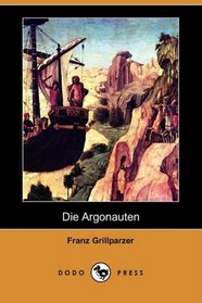 Die Argonauten (Dodo Press) (German Edition)