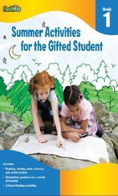 Summer Activities for the Gifted Student: Grade 1 (For the Gifted Student)