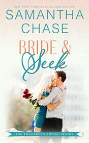 Bride & Seek (Enchanted Bridal)