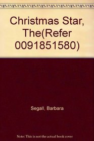 Christmas Star, The(Refer 0091851580)
