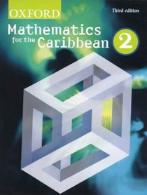 Oxford Mathematics for the Caribbean: Bk. 2