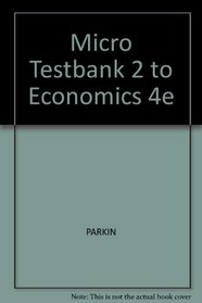 Micro Testbank 2 to Economics 4e