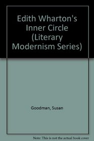 Edith Wharton's Inner Circle (Literary Modernism)