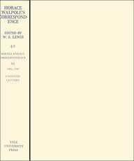 The Yale Editions of Horace Walpole's Correspondence, Volume 42 : Miscellaneous Correspondence, Volume III, 1782-1797, Undated Letters (The Yale Edition of Horace Walpole's Cor)