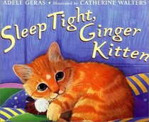 Sleep Tight, Ginger Kitten
