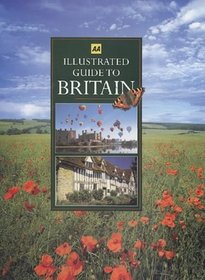 Illustrated Guide to Britain (AA Illustrated Reference)