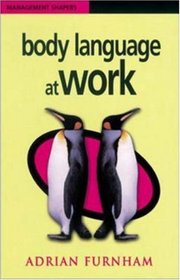 Body Language at Work (Management Shapers)