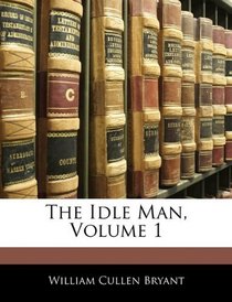 The Idle Man, Volume 1
