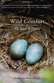 Wild Comfort: The Solace of Nature