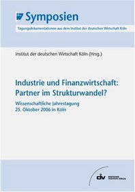 Industrie und Finanzwirtschaft: Partner im Strukturwandel?