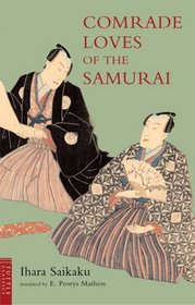 Comrade Loves of the Samurai (Tuttle Classics of Japanese Literature)