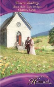 Western Weddings: Rocky Mountain Bride / Shotgun Vows / Springville Wife (Mills & Boon Historical)