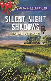 Silent Night Shadows (Love Inspired Suspense, No 572)