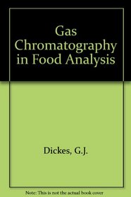 Gas Chromatography in Food Analysis