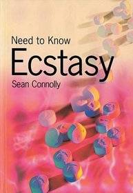 Ecstasy (Need to Know)